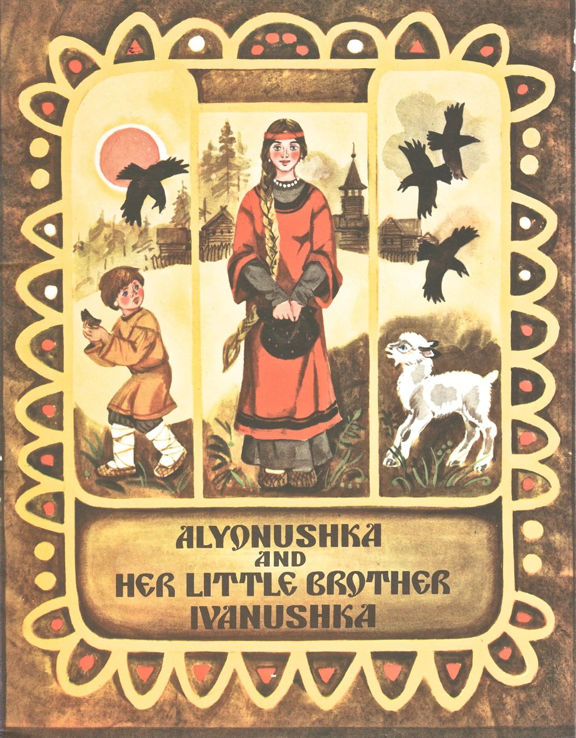 Alyonushka and Her Little Brother Ivanushka