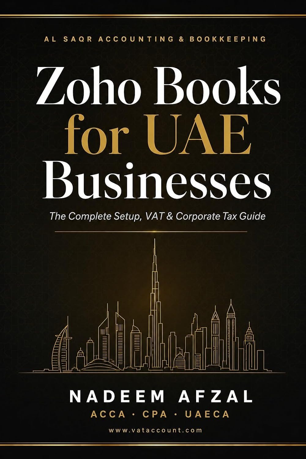 Zoho Books for UAE Businesses: The Complete Setup, VAT, E-Invoicing & Corporate Tax Guide